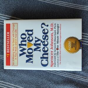 Who Moved My Cheese Book Hardcover Spencer Johnson, MD Dealing with Change